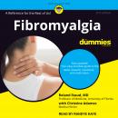 Fibromyalgia for Dummies: 2nd Edition Audiobook