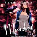 Of Mice and Murder, Steffanie Holmes