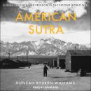 American Sutra: A Story of Faith and Freedom in the Second World War