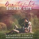 Beautifully Broken Life Audiobook