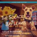 The Solace of Bay Leaves, Leslie Budewitz