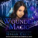 Wounded Magic