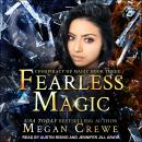 Fearless Magic Audiobook