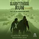 Slaughterhouse Run Audiobook