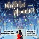 Mistletoe Memories Audiobook