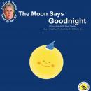 The Moon Says Goodnight Audiobook