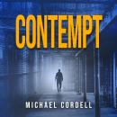 Contempt: A Legal Thriller Audiobook