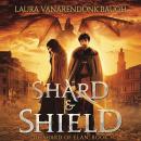 Shard & Shield Audiobook
