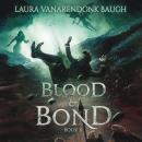 Blood & Bond Audiobook