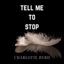 Tell me to stop Audiobook