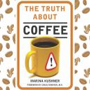 The Truth About Coffee Audiobook