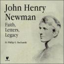 Cover of John Henry Newman: Faith, Letters, Legacy