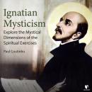 Ignatian Mysticism Audiobook
