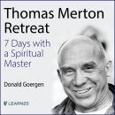 6 Days with Thomas Merton: A Spiritual Retreat Audiobook