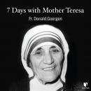 A Retreat with Mother Teresa Audiobook