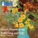 Henri Nouwen on Suffering and Joy Audiobook