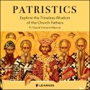 Cover of Patristics: Explore the Timeless Wisdom of the Church Fathers