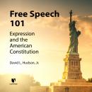 Freedom of Speech: Understanding the First Amendment Audiobook