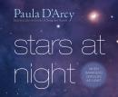 Stars at Night: When Darkness Unfolds as Light, Paula D'arcy