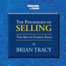 The Psychology of Selling: The Art of Closing Sales Audiobook