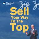 Sell Your Way to The Top Audiobook