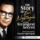 The Story of Earl Nightingale: And His Strangest Secret Audiobook