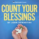 Count Your Blessings: The Healing Power of Gratitude and Love Audiobook