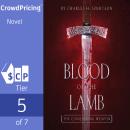 Blood of the Lamb: The Conquering Weapon Audiobook