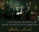 Gettysburg Address & Emancipation Proclamation Audiobook