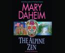 The Alpine Zen: An Emma Lord Mystery Audiobook