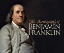 The Autobiography of Benjamin Franklin Audiobook