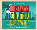 You Only Die Twice Audiobook