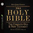 Holy Bible in Audio - King James Version: The Complete Old & New Testament, David Cochran Heath