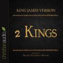 Holy Bible in Audio - King James Version: 2 Kings, David Cochran Heath