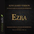 The Holy Bible in Audio - King James Version: Ezra