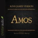Holy Bible in Audio - King James Version: Amos, David Cochran Heath