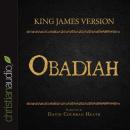 Holy Bible in Audio - King James Version: Obadiah, David Cochran Heath
