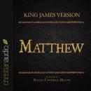 The Holy Bible in Audio - King James Version: Matthew