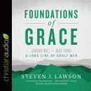 Foundations of Grace: 1400 BC - AD 100