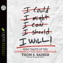 I Will: Nine Habits of the Outwardly Focused Christian Audiobook