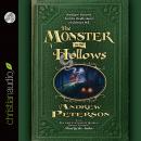 The Monster in the Hollows Audiobook