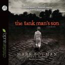 Tank Man's Son: A Memoir, Mark Bouman, Joe Geoffrey