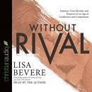Without Rival Audiobook