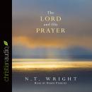 The Lord and His Prayer, N.T. Wright