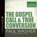 The Gospel Call and True Conversion Audiobook