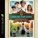 Looking for Home Audiobook