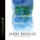 The Blessing of Humility: Walk within Your calling Audiobook