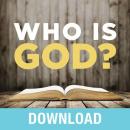 Who Is God?: Discover the Character and Promises of God Revealed in His Names Audiobook