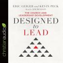 Designed to Lead:'The Church and Leadership Development Audiobook
