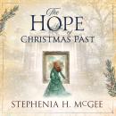 The Hope of Christmas Past Audiobook